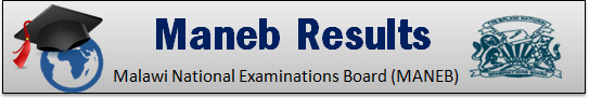 MANEB 2024 Results @www.maneb.edu.mw