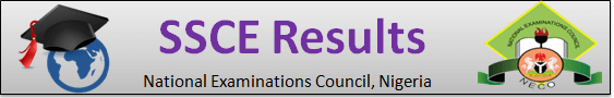 SSCE 2024 Result Checker June / July and November / December