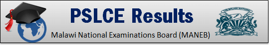 PSLCE Results 2025 Pass List @www.maneb.edu.mw